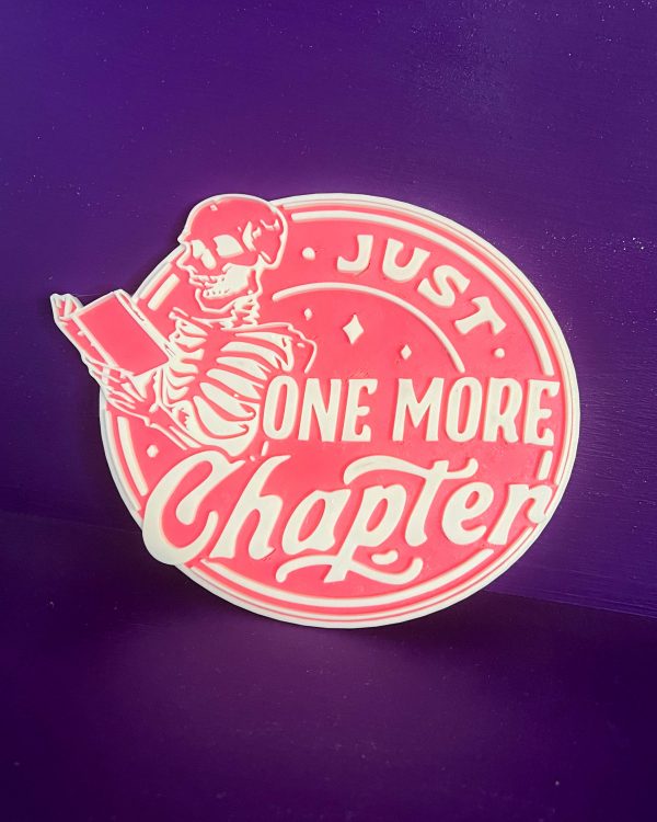 Just One More Chapter Cartel Decorativo
